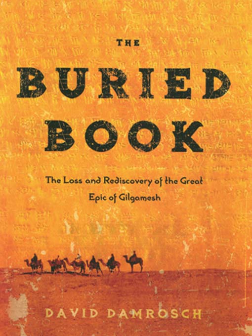 Title details for The Buried Book by David Damrosch - Available